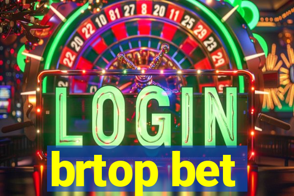 brtop bet